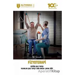 50 Soruda Fizyoterapi - Ekin Karlık - Altınbaş Üniversitesi Yayınları