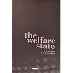 The Welfare State - Eyüp Ensar Çakmak - Değişim Yayınları