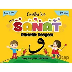 Çocuklar İçin Dini Sanat Etkinlik Dosyası - Tuba Mohsen - Kayalıpark Çocuk