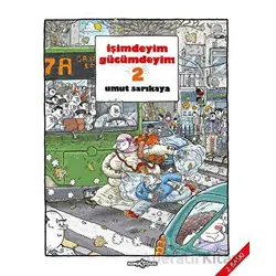 İşimdeyim Gücümdeyim Cilt 2 - Umut Sarıkaya - Komikşeyler Yayıncılık