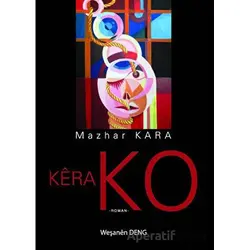 Kera Ko - Mazhar Kara - Deng Yayınları