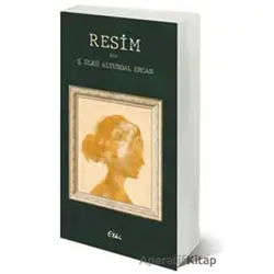 Resim - Ş. Ülkü Altundal Ercan - Etki Yayınları