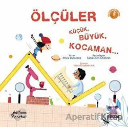 Ölçüler Küçük, Büyük, Kocaman... - Rhea Dufresne - Nobel Çocuk