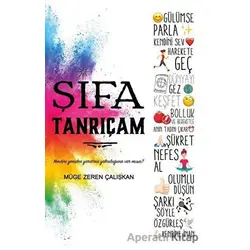 Şifa Tanrıçam - Müge Zeren Çalışkan - Librum Kitap