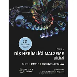 Phillips Diş Hekimliği Malzeme Bilimi - Kolektif - Palme Yayıncılık