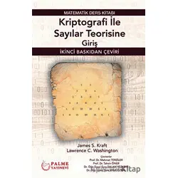 Kriptografi ile Sayılar Teorisine Giriş - James S. Kraft - Palme Yayıncılık