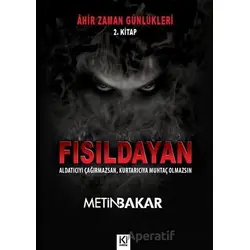 Ahir Zaman Günlükleri 2. Kitap - Fısıldayan - Metin Bakar - İki Nokta Kitabevi