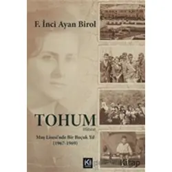Tohum - F. İnci Ayan Birol - İki Nokta Kitabevi