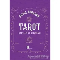 Tarot Kartları ve Anlamları - Sylvia Abraham - Mona Kitap