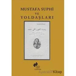 Mustafa Suphi ve Yoldaşları - Kolektif - Sosyal Tarih Yayınları