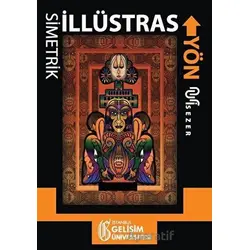 Simetrik İllüstrasyön - Nuri Sezer - İstanbul Gelişim Üniversitesi Yayınları