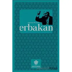 Doğumunun 90. yılında Erbakan - Mahmut Hakkı Akın - Necmettin Erbakan Üniversitesi Yayınları