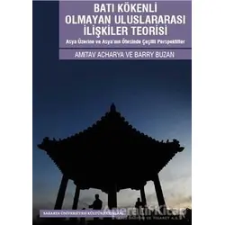 Batı Kökenli Olmayan Uluslararası İlişkiler Teorisi
