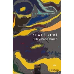 Sewle Sewe - Süleyman Özmen - Fam Yayınları