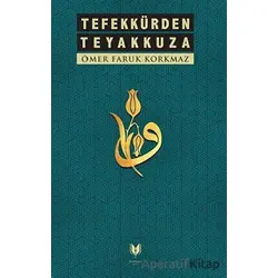 Tefekkürden Teyakkuza - Ömer Faruk Korkmaz - Rabbani Yayınevi