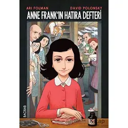 Anne Frank’ın Hatıra Defteri – Grafik Uyarlaması - Ari Folman - Baobab Yayınları