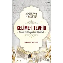 Kelime-i Tevhid - Mahmud Tercanlı - Hüccet Yayınları