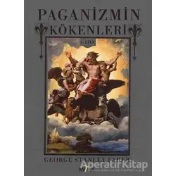 Paganizmin Kökenleri 1.Cilt - George Stanley Faber - Mitra Yayınları