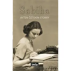 Sabiha - Ayten Öztekin Storry - İmla Kitap