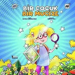 Bir Çocuk Bir Mucize - Duygu Duraklı Özlü - Gaga Yayınları