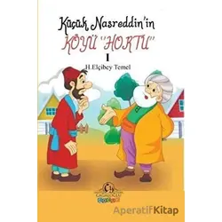 Küçük Nasreddinin Köyü Hortu - H. Elçibey Temel - Cağaloğlu Yayınevi