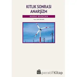 Kıtlık Sonrası Anarşizm - Murray Bookchin - Sümer Yayıncılık