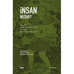 İnsan Nedir? - Murat Kaş - İlem Yayınları