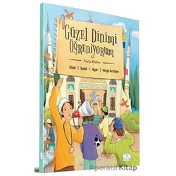 Güzel Dinimi Öğreniyorum - Eyyüp Beyhan - Fidan Yayınları