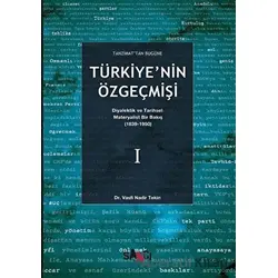 Tanzimattan Bugüne Türkiyenin Özgeçmişi - Vasfi Nadir Tekin - Sancı Yayınları