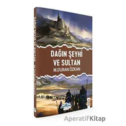 Dağın Şeyhi Ve Sultan - M. Duran Özkan - Ritim Plus Yayınları