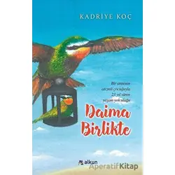 Daima Birlikte - Kadriye Koç - Alkun Kitap