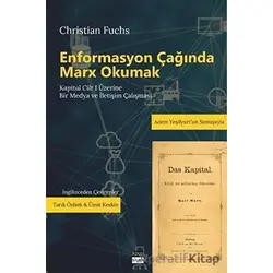 Enformasyon Çağında Marx Okumak - Christian Fuchs - Koyu Siyah Kitap