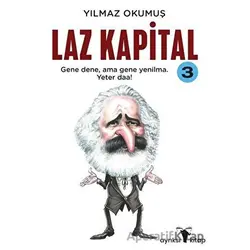 Laz Kapital 3 - Yılmaz Okumuş - Ayrıksı Kitap
