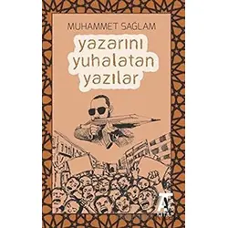 Yazarını Yuhalatan Yazılar - Muhammet Sağlam - Kitap At Yayınları