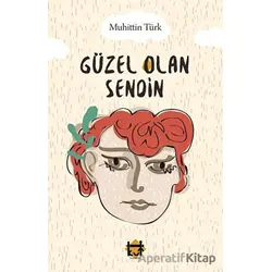 Güzel Olan Sendin - Muhittin Türk - Kut Yayınları