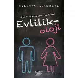 Evlilikoloji - Belinda Luscombe - İlksatır Yayınevi