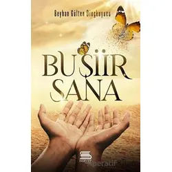 Bu Şiir Sana - Beyhan Gülten Dinçkuyucu - Servet Yayınevi