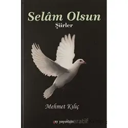 Selam Olsun - Mehmet Kılıç - Ay Yayınları