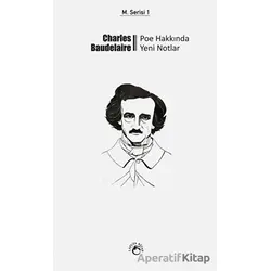 Poe Hakkında Yeni Notlar - Charles Baudelaire - Laputa Kitap