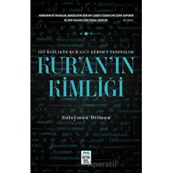 Kuranın Kimliği - Süleyman Dilmen - Ortak Akıl Yayınları