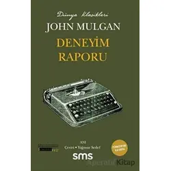 Deneyim Raporu - John Mulgan - Sms Yayınları