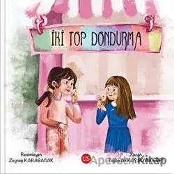 İki Top Dondurma - Tuğba Akkaş Boynueğri - US Yayınları