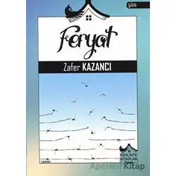 Feryat - Zafer Kazancı - Birlikte Kitaplar Yayınevi