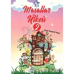 Masallar Ülkesi 2 - Ömer Çevik - Birlikte Kitaplar Yayınevi