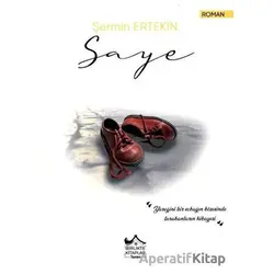 Saye - Şermin Ertekin - Birlikte Kitaplar Yayınevi