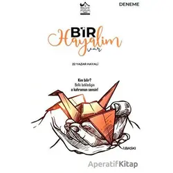 Bir Hayalim Var - Kolektif - Birlikte Kitaplar Yayınevi