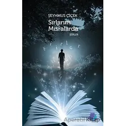 Sırlarım Mısralarda - Şeyhmus Çiçek - Turay Kitap Yayıncılık