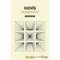 Geniş Perspektif - Ahmed Es-Seyyid - İdrak Yayınları