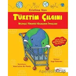 Tüketim Çılgını - Cristina Von - The Kitap Çocuk