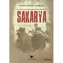 En Uzun Meydan Savaşının Hikayesi Sakarya - Cevdet Cantürk - Günce Yayınları